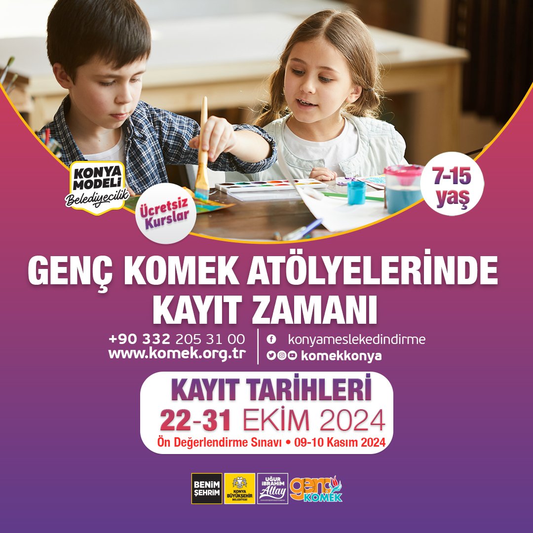 Konyabuyuksehir's tweet photo. 🎨 Genç KOMEK Atölye Kayıt Zamanı!

7-15 yaş arası çocuklar için ücretsiz atölye fırsatları başlıyor!

Resimden müziğe, sahne sanatlarından dil eğitimine kadar çeşitli alanlarda çocukların gelişimini destekleyecek kurslarımız için kayıt tarihlerini kaçırmayın.

📅 Kayıt Tarihleri: 22-31 Ekim 2024
📝 Ön Değerlendirme Sınavı: 9-10 Kasım 2024

🌐 Detaylı bilgi için: https://t.co/ohDBRNYT9M
📞 İletişim: 0 332 205 31 00

#GençKOMEK #Atölyeler #ÇocukEğitimi #ÜcretsizKurslar #Konya