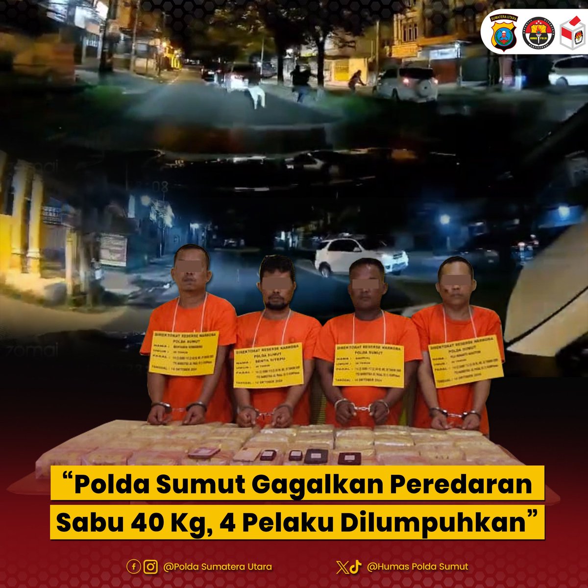 HumasPoldaSumut's tweet photo. Polda Sumut berhasil gagalkan peredaran 40 kg sabu, 4 pelaku dilumpuhkan

#sumutmajutanpanarkoba
#peranginarkoba
#narkobasumberkejahatan https://t.co/PfJRdDjynR