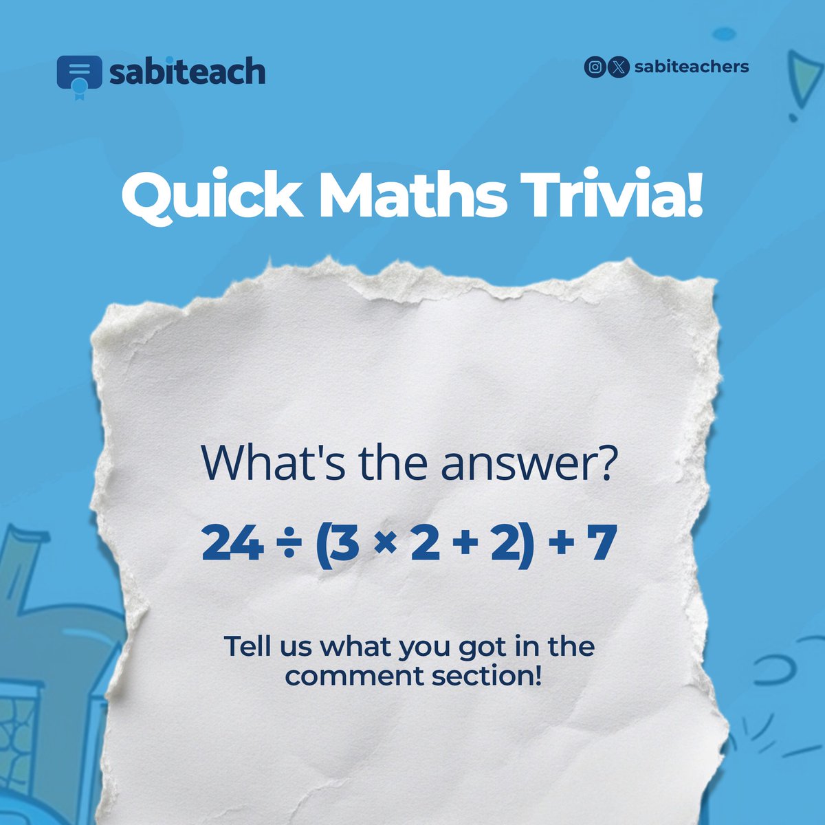 sabiteachers's tweet photo. What did you get?
A. 25
B. 10
C. 12
D. 9
Comment below๐ and don't forget to visit https://t.co/nGExVe5JY9 today for a holistic learning experience.
#quiz #maths #mathquiz #sabiteach #learnmathsonline #mathematics #mathsisfun https://t.co/R3ZIYsGvuI