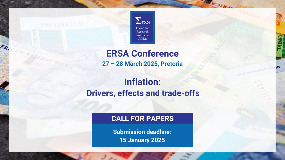 econrsa's tweet photo. Call for Papers:
Submit by: 15 Jan 2025 
We invite you to our 2-day Conference examining inflation, its drivers, effects and trade-offs 
Learn more: https://t.co/qjLMPt0Z1f
@tosinfad Gisele Mah @Katriensmuts Ruthira Naraidoo
@econ5piracy Clinton Joel Junior Maih Christian Tipoy https://t.co/QATt7x4SNg