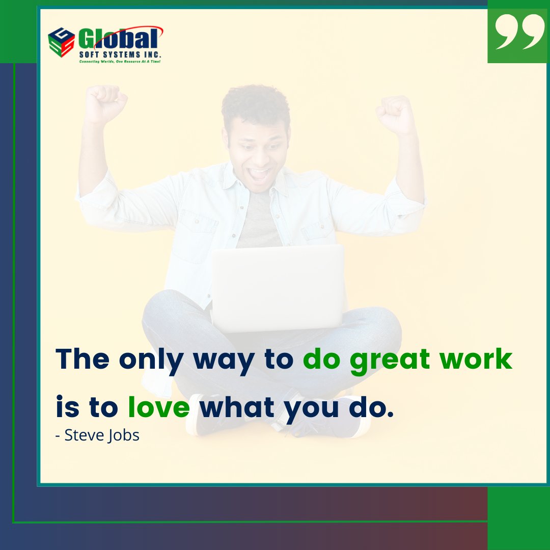 gssglobalsoft's tweet image. 💡 &quot;The only way to do great work is to love what you do.&quot; -Steve Jobs

Start your week by pursuing what you’re passionate about! 🔥 When you love what you do, excellence follows. Let’s make this Monday the start of something great! 🚀

#MotivationMonday