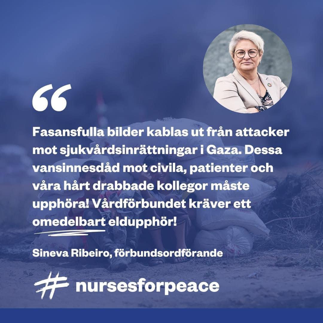 Vårdförbundet kräver ett omedelbart eldupphör i Gaza. Vansinnesdåden mot sjukvårdsinrättningar, civila och patienter måste få ett slut. Dela gärna bilden. 

#nursesforpeace