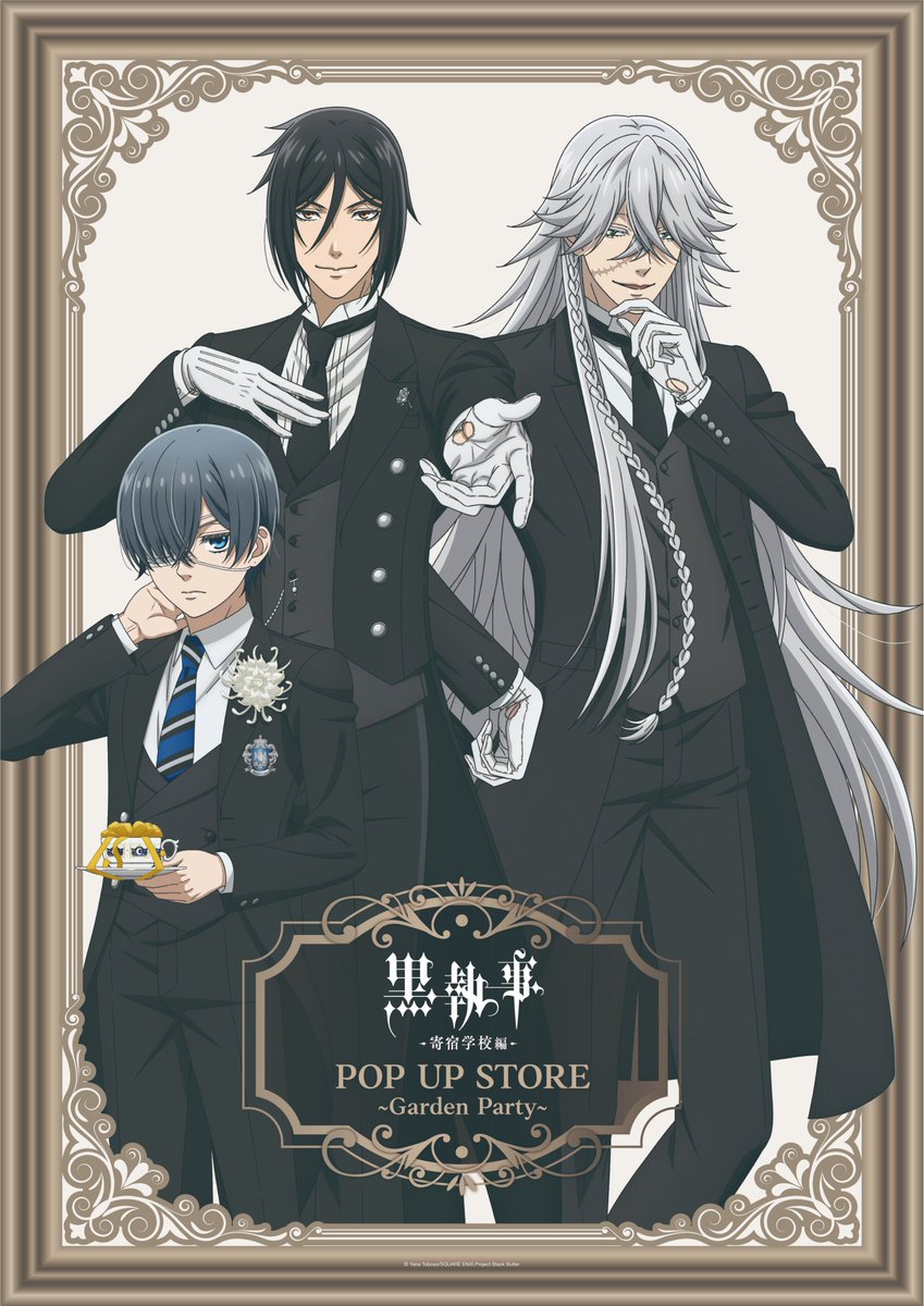 アニメ『黒執事-寄宿学校編-』POP UP STORE~Garden Party アニメ『黒執事-寄宿学校編-』POP UP STORE~Garden Party