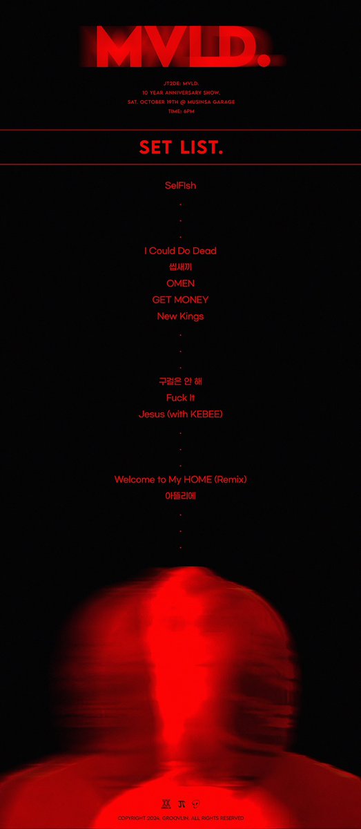 GROOVL1N_GTCK's tweet photo. [#JUSTHIS]
JT2DE: MVLD. 10 YEAR ANNIVERSARY SHOW.
SETLIST 🔥

AND MORE

#저스디스 #JT2DE_MVLD https://t.co/R6tmw08uHo