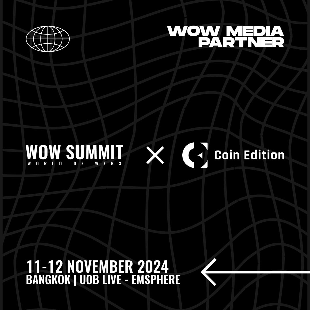 WOWsummitWorld's tweet image. We are pleased to announce that Coin Edition is a media partner for the WOW Summit. Join us as we explore the latest trends and insights in the crypto and blockchain sectors.

Don’t miss the opportunity to connect with industry leaders and visionaries. #WOWSummit #CoinEdition