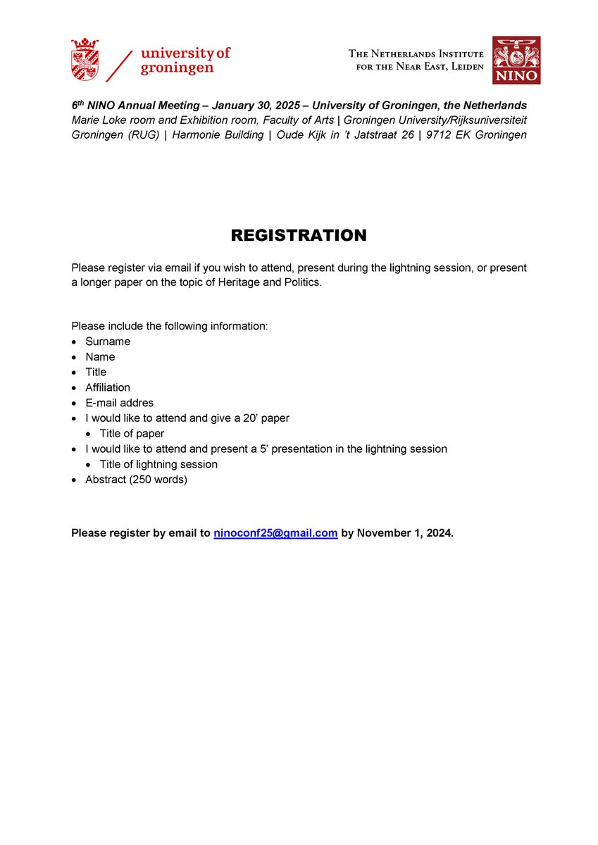 Last Call (for papers): 6th NINO Annual Meeting – January 30, 2025 – University of Groningen: Heritage and politics in the Middle East: historical perspectives + Lightning sessions on any new research! <a href="/NINO_Leiden/">nino-leiden@bsky.social</a> <a href="/FacultyofArtsUG/">Faculty of Arts - University of Groningen</a>
