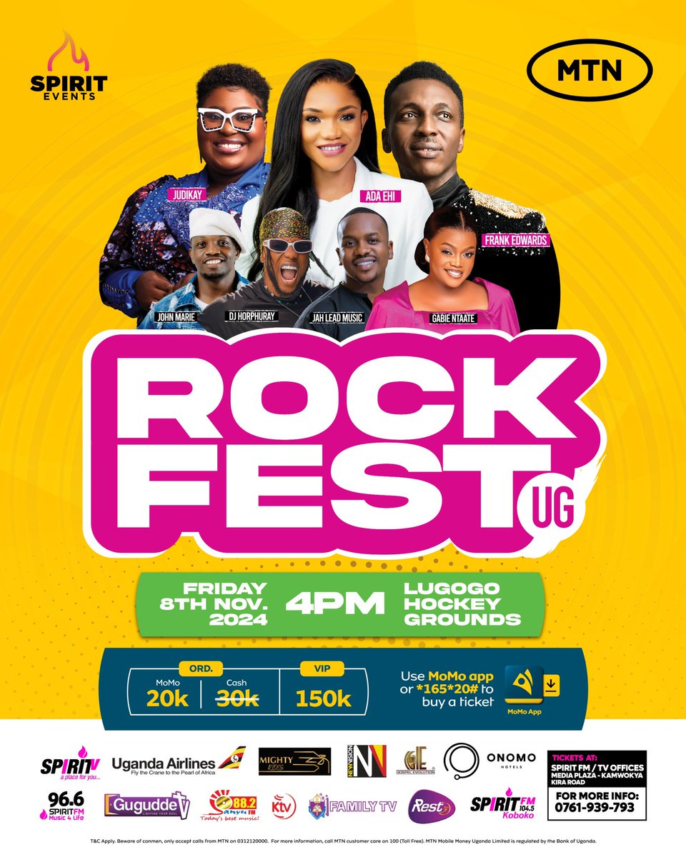 Grab your #RockFestUg 2024 ticket at 30k Ordinary and 150k V.I.P at Spirit FM/TV Offices Media Plaza, Kamwokya Level 3.

You can also get a discount on your ordinary ticket at 20k via MTN MoMopay, dial *165*20# and follow the prompts, select Rock Fest 2024.

#SpiritEvents