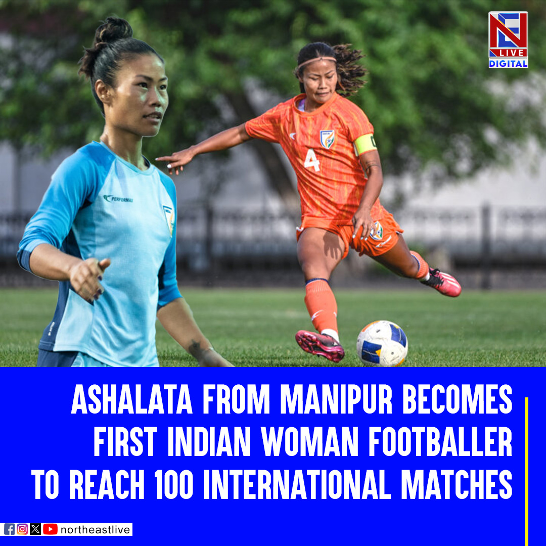 NELiveTV's tweet image. Ashalata from Manipur Becomes First Indian Woman Footballer to Reach 100 International Matches

#Manipur #football #womenfootball #northeastlive #Ashalata