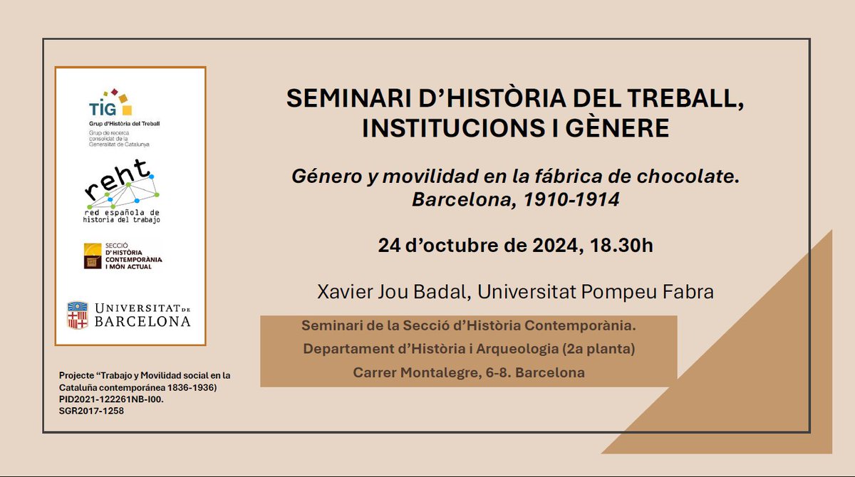 "Género y movilidad en la fábrica de chocolate. Barcelona, 1910-1914", seminari <a href="/tig_ub/">Grup de Recerca Treball, Institucions i Gènere</a> a càrrec de <a href="/Xavierjoubadal/">Xavier Jou</a> de <a href="/UPFBarcelona/">UPF Barcelona</a> 
📅24 d'octubre
⏰18.30 h
📌Montalegre, 6
Es pot seguir on line aquí 👇teams.microsoft.com/dl/launcher/la…