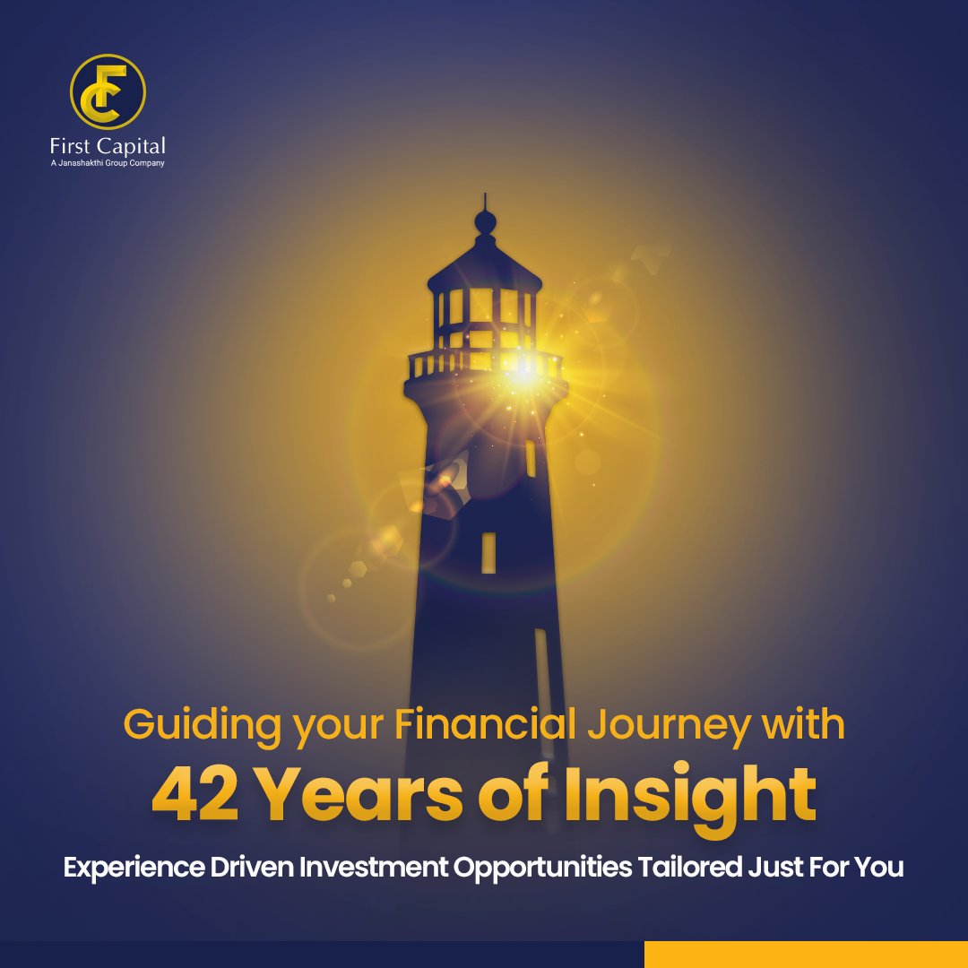FirstCapitalLK's tweet image. At First Capital, we believe that smart investing begins with understanding your goals. With over four decades of experience, we're here to guide you towards smart investment choices that are right for you. 
#PerformanceFirst #FirstCapitalHoldings #Investment