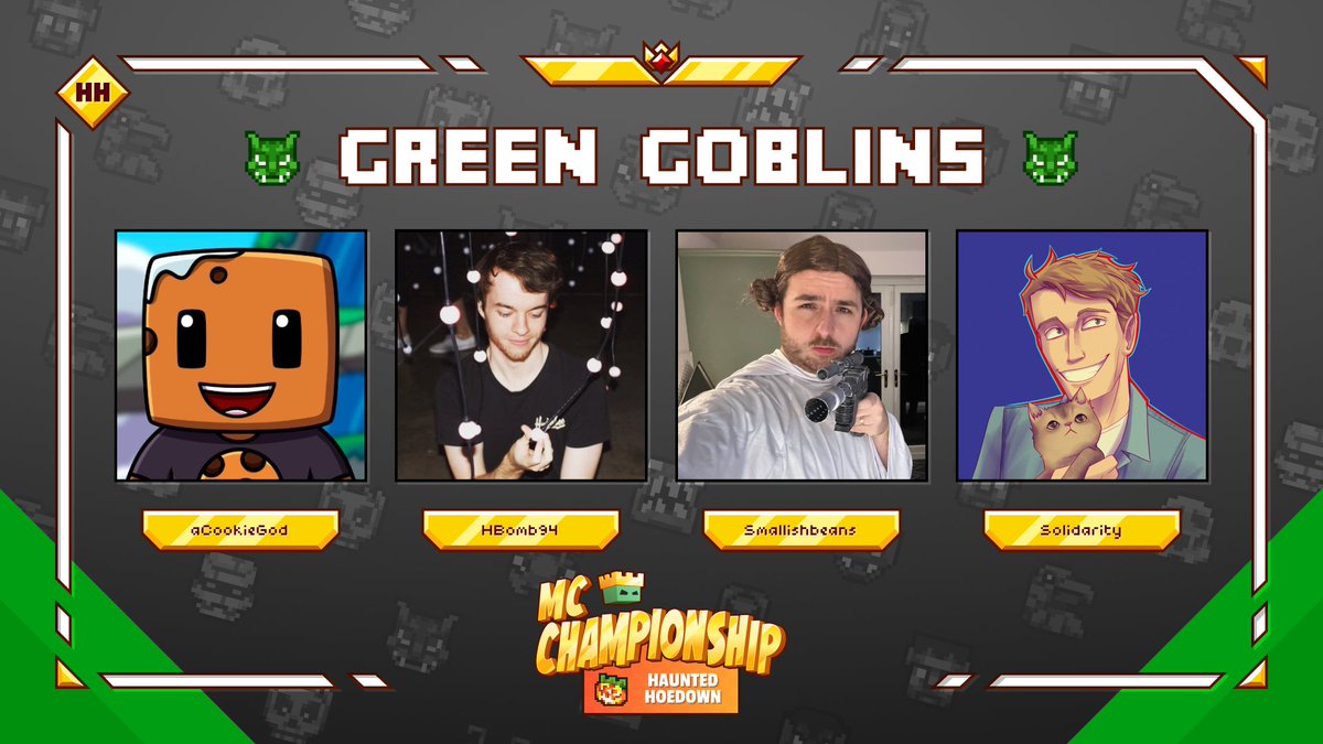 MC Championship (@mcchampionship_) on Twitter photo π Announcing team Green Goblins π
<a href="/aCookieGod/">aCookieGod</a> <a href="/HBomb94/">HBomb94</a> <a href="/Smallishbeans/">Smallishbeans</a> <a href="/SolidarityCoUK/">Solidarity</a>
Watch them in MCC on Saturday 26th October at 8pm BST π Announcing team Green Goblins π
<a href="/aCookieGod/">aCookieGod</a> <a href="/HBomb94/">HBomb94</a> <a href="/Smallishbeans/">Smallishbeans</a> <a href="/SolidarityCoUK/">Solidarity</a>
Watch them in MCC on Saturday 26th October at 8pm BST