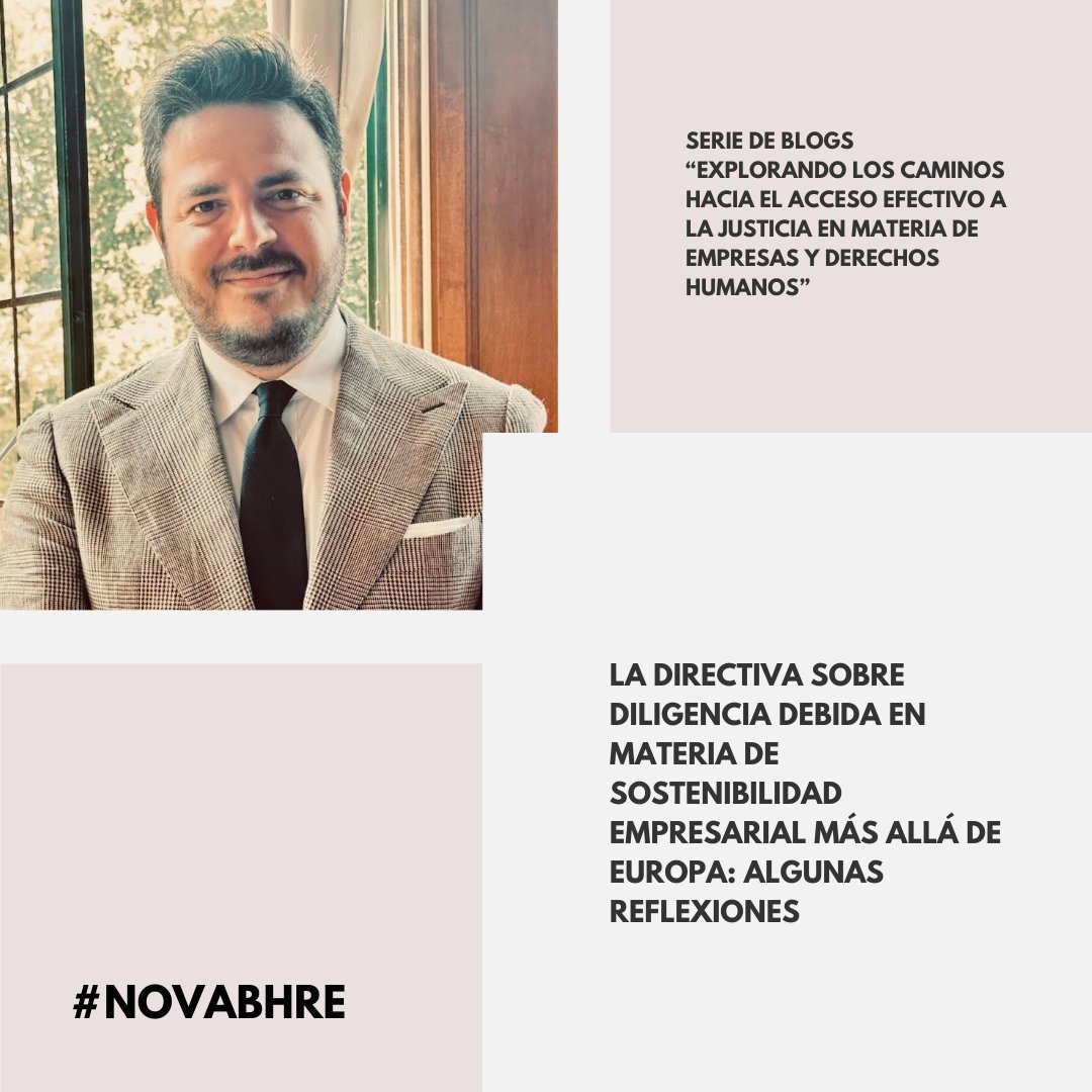 NOVA BHRE (@nova_bhre) on Twitter photo 📢 Final post in our blog series!
<a href="/HumbertoCantuR/">Humberto Cantú Rivera</a> presents "La Directiva sobre diligencia debida en materia de sostenibilidad empresarial más allá de Europa: algunas reflexiones" (in Spanish)⚖️💡
👉Read here: lnkd.in/dAjp-G3v
#CSDDD #BizHumanRights #mHREDD #Sostenibilidad 📢 Final post in our blog series!
<a href="/HumbertoCantuR/">Humberto Cantú Rivera</a> presents "La Directiva sobre diligencia debida en materia de sostenibilidad empresarial más allá de Europa: algunas reflexiones" (in Spanish)⚖️💡
👉Read here: lnkd.in/dAjp-G3v
#CSDDD #BizHumanRights #mHREDD #Sostenibilidad