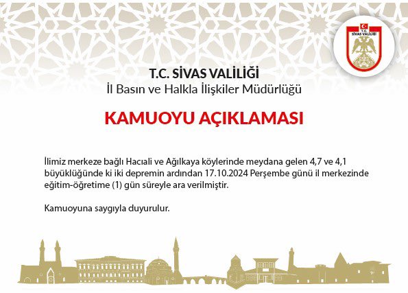 sivassrt's tweet photo. Sivas Valiliğinden yapılan açıklamaya göre Bugün (17.10.2024) Eğitim-Öğretime Bir (1) Gün ara verilmiştir. 

#deprem #Sivas https://t.co/ELt0HiBtcA