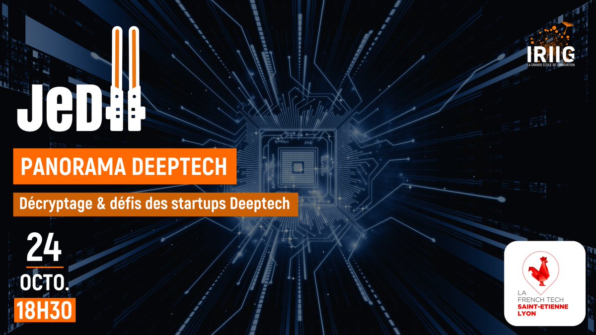 [JeDII📣] Jeudi 24 octobre de 18h30 à 20h00, IRIIG organise une nouvelle conférence JeDII : Panorama Deeptech animée par Alexandre Vallat, Laurent Geray, Catherine DAUMAS.

Pour vous inscrire ➡️ hubs.li/Q02TMCyM0 🌐