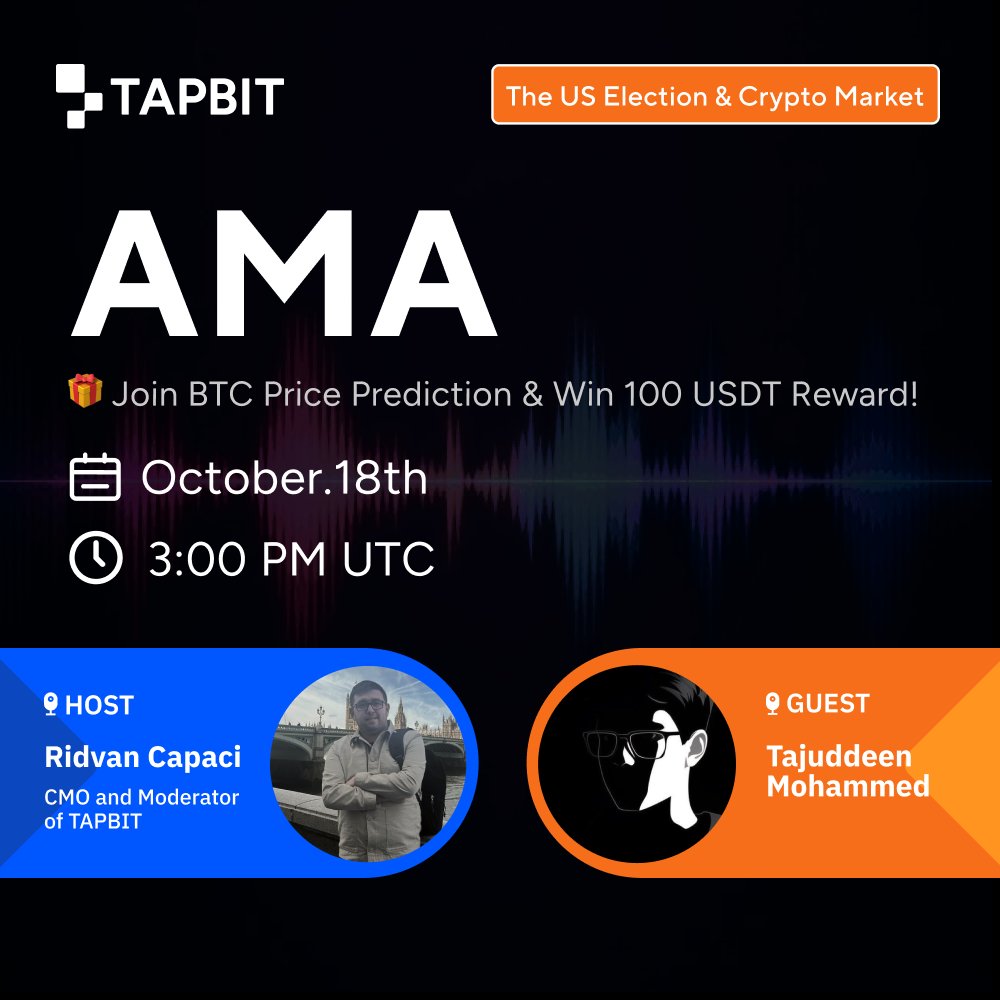 Tapbitglobal's tweet photo. 🚀 Tapbit X Spaces AMA: US Election & Crypto Market! 🇺🇸💹 @RidvanCapaci89 @tajuddeen_taju

🚨 Election's around the corner! Ready to dive deeper? 🤔

🗓️ Oct 18, 3PM UTC

💰 Predict BTC price to win 10 USDT (10 winners)!

How to join:
1️⃣ Follow & RT @Tapbitglobal
2️⃣ Enter https://t.co/E80kl7bnvL
3️⃣Fill form https://t.co/ObpJsVCua1

📌 Set a reminder https://t.co/rHFFba5K3f

🔥 Learn how elections impact crypto!

#TapbitAMA #USElection #Cryptomarket