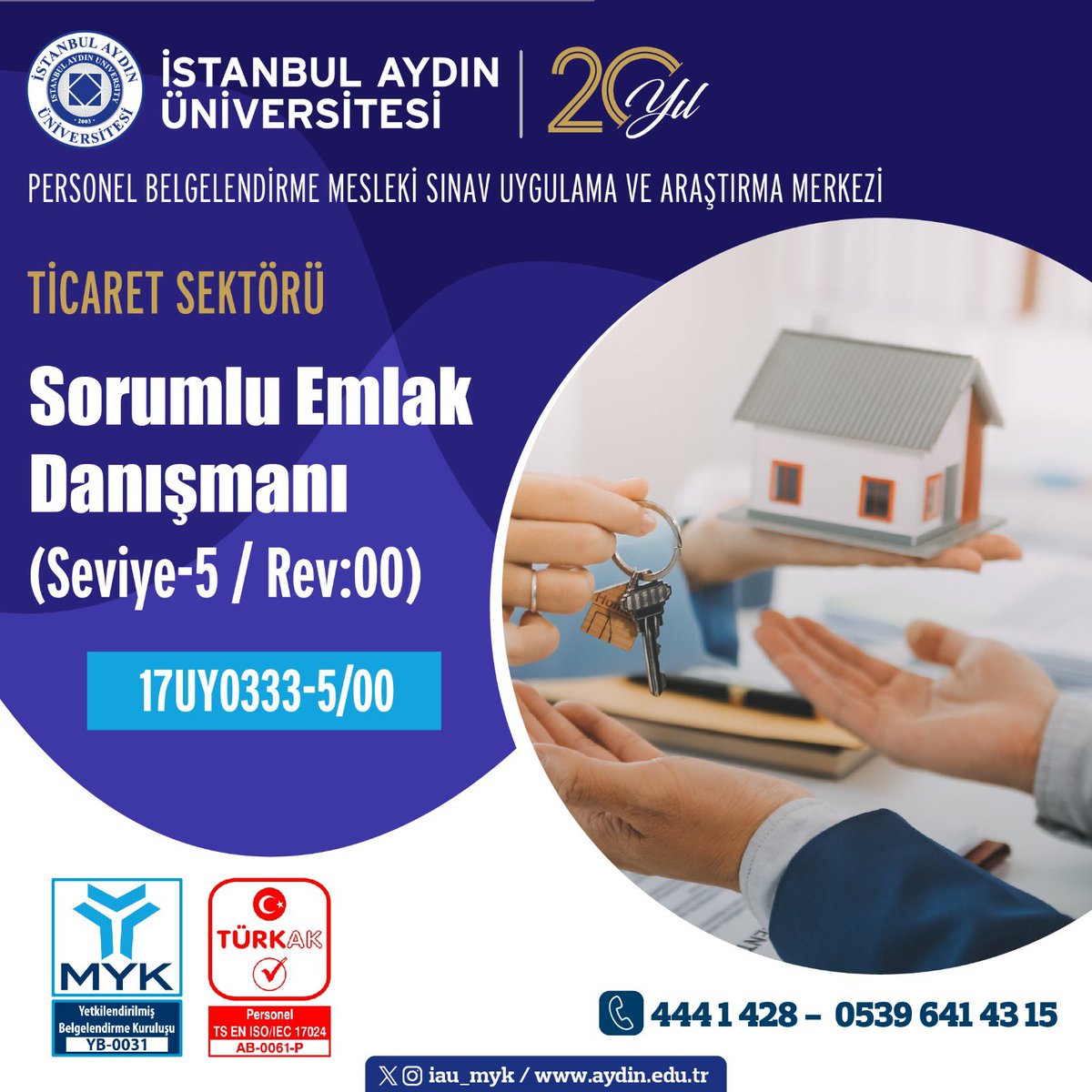 İstanbul Aydın Üniversitesi Personel Belgelendirme Mesleki Sınav Uygulama ve Araştırma Merkezi    
☎️05396414315 
☎️4441428 Dahili:(12403) #meslekiyeterlilik #türkak