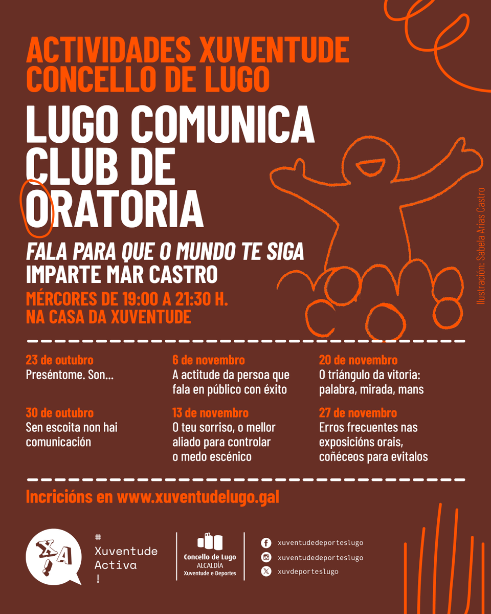 📣🎤🤳 Queres mellorar a túa comunicación?
Apúntate a LUGO COMUNICA. CLUB DE ORATORIA "Fala para que o mundo te siga" que imparte Mar Castro na Casa da Xuventude.
🗓️ Os MÉRCORES do 23 de outubro ao 27 de novembro
⏰ De 19.00 a 21.30 h.

📋 INSCRÍBETE xa en xuventudelugo.gal