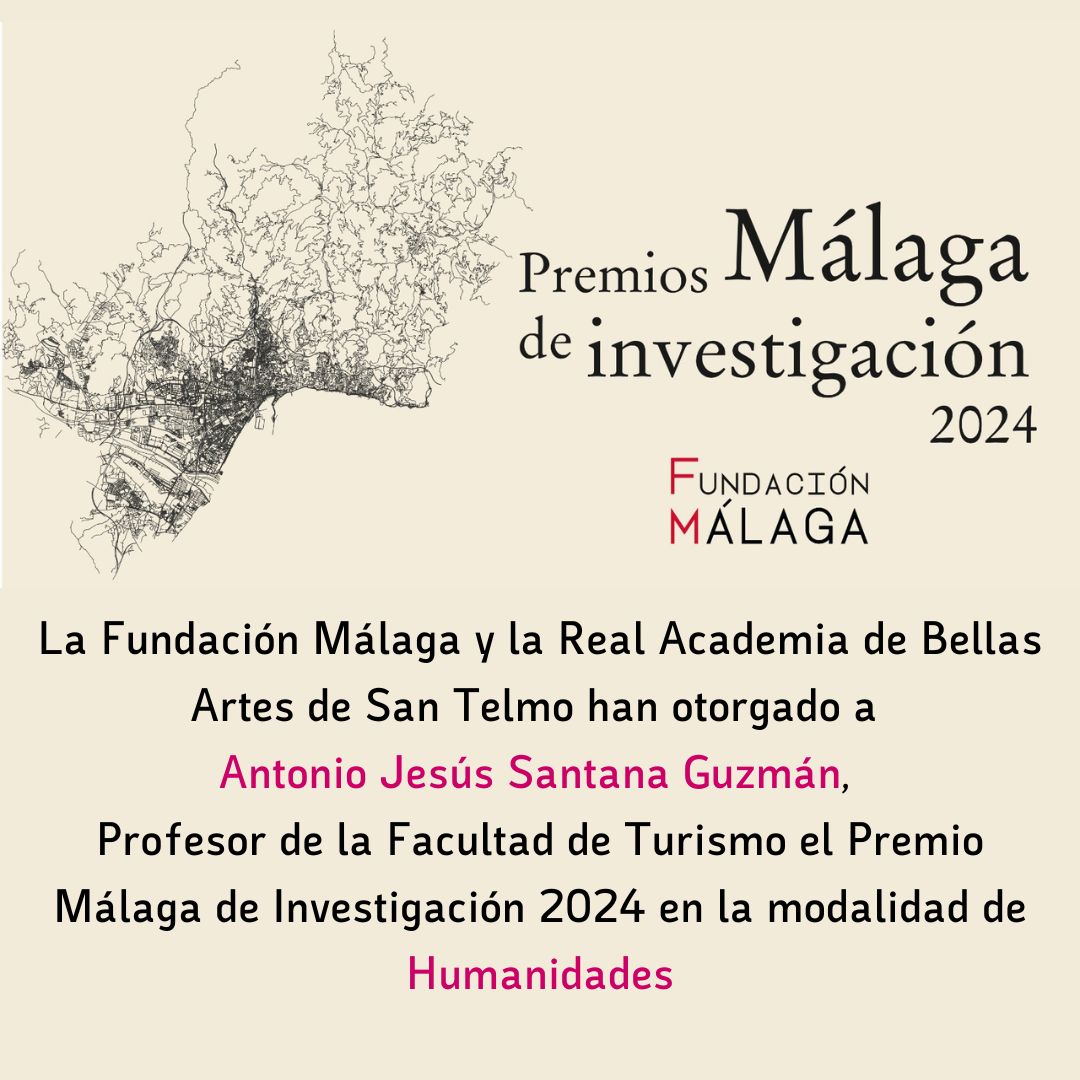 Queremos dar nuestra enhorabuena a nuestro profesor de la Facultad de Turismo e investigador del Instituto Andaluz de Investigación e Innovación en Turismo, Antonio Jesús Santana Guzmán por el Premio Málaga de Investigación 2024.