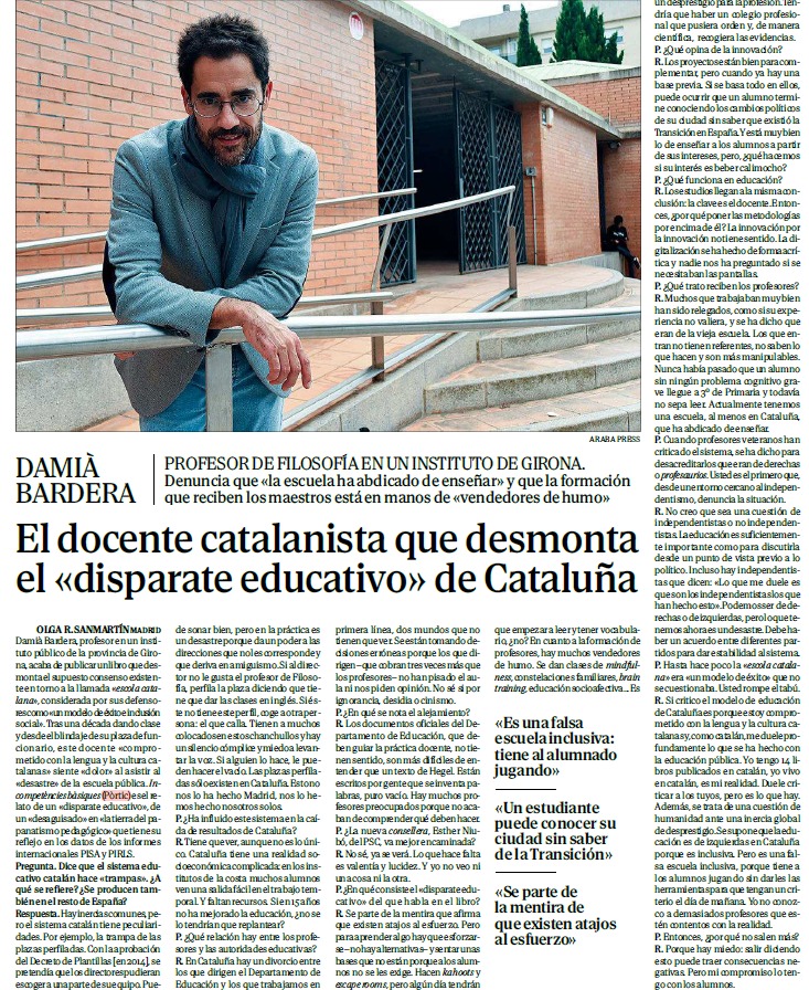BarderaDamia's tweet photo. Entrevista al diari El Mundo. 
"Si critico el modelo de educación de Cataluña es porque estoy comprometido con la lengua y la cultura catalanas y, como catalán, me duele profundamente lo que se ha hecho con la educación pública".
Docente "catalanista"??? 
@elmundoes https://t.co/asp7G7eMOy