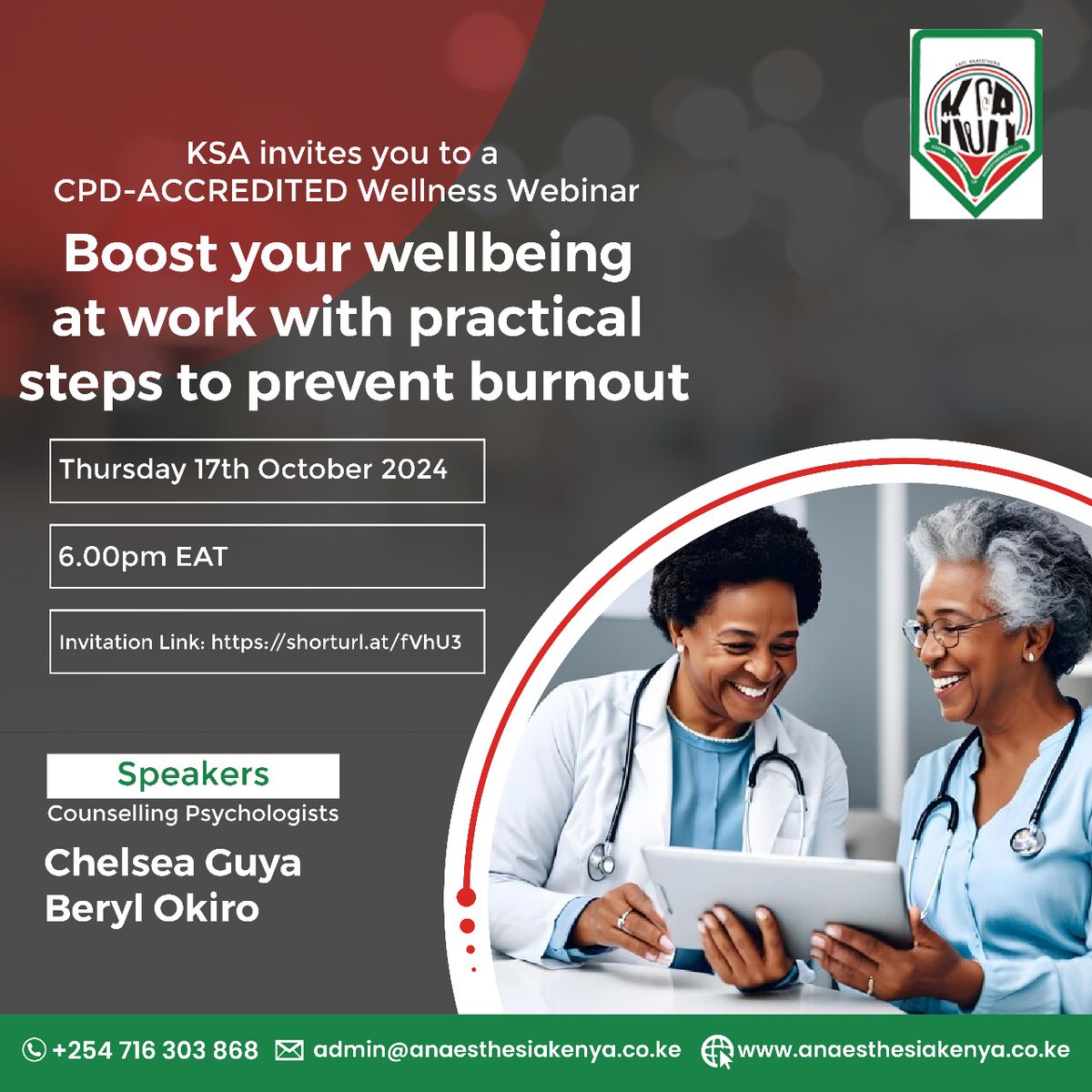 KSA invites you to a CPD-ACCREDITED Wellness Webinar today at 1800EAT.

Boost your wellbeing at work with practical steps to prevent burnout.

Presented by Chelsea Guya, Psychologist 
Beryl Okiro, Counselling Psychologist.

Register in advance: us02web.zoom.us/meeting/regist…