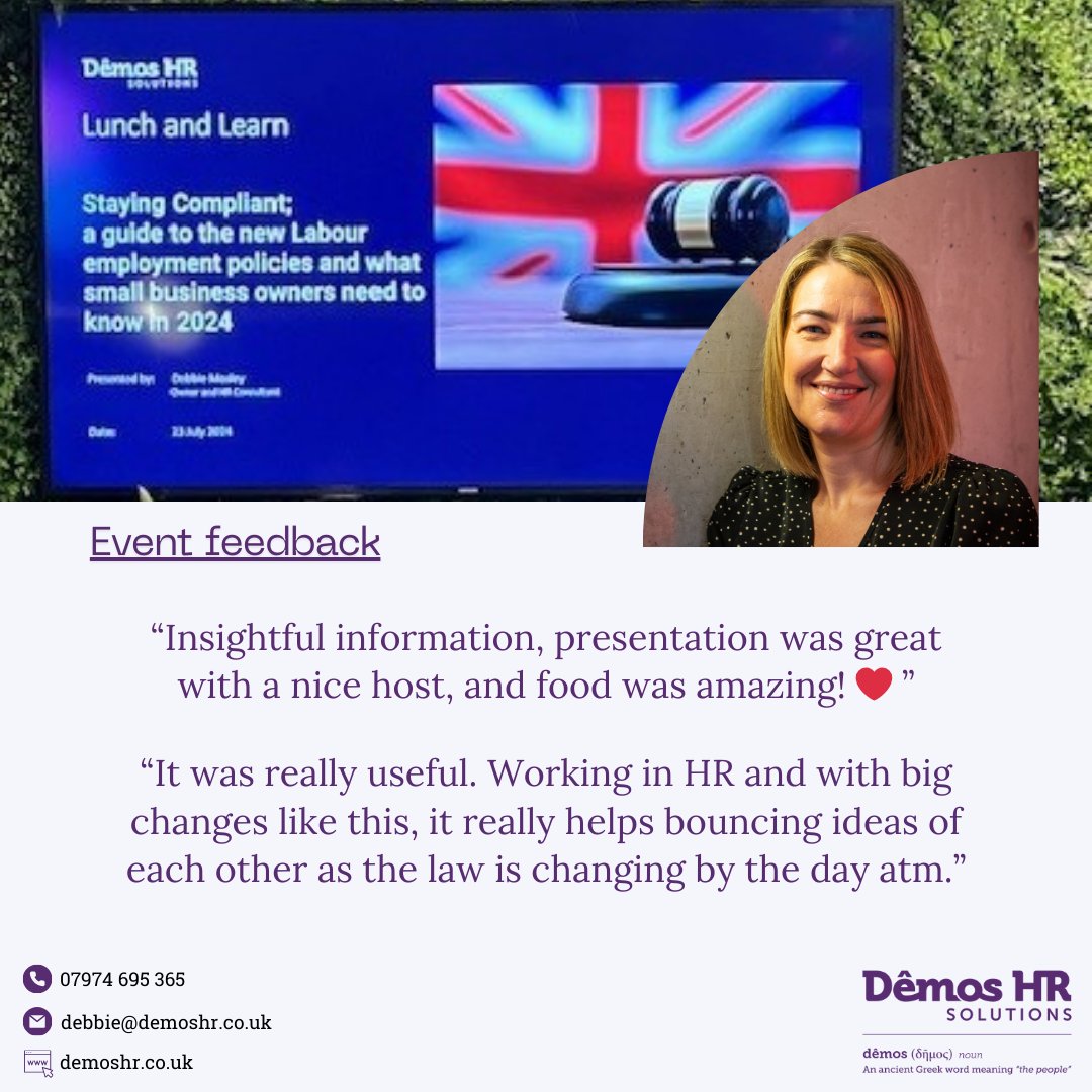 Demos HR Solutions (@demoshruk) on Twitter photo We’ve been running client workshops and ‘Lunch & Learn’ HR networking sessions on:
✔️ Labour government changes for employers
✔️ how to manage sickness absence
✔️ employee conduct vs capability
✔️ Equality Act 2010
To book a future workshop, please email hello@demoshr.co.uk. We’ve been running client workshops and ‘Lunch & Learn’ HR networking sessions on:
✔️ Labour government changes for employers
✔️ how to manage sickness absence
✔️ employee conduct vs capability
✔️ Equality Act 2010
To book a future workshop, please email hello@demoshr.co.uk.