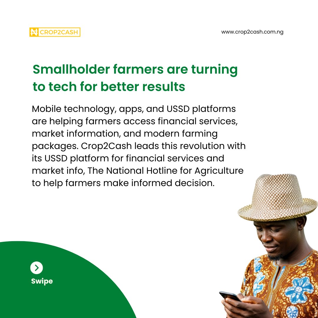 Smallholder farmers are using technology for better yields and incomes. Crop2Cash leads this revolution with its USSD platform to access financial services and market easily, and the National Hotline for Agriculture which you can call for free farming expert advice in your local