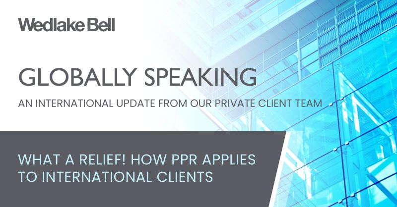 PrivateClientWB's tweet photo. @WedlakeBell Senior Associate Caroline Russell discusses how #CGT private residence relief applies to international clients with UK connections, and how these rules may become even more important for #nondoms after the upcoming #AutumnBudget. https://t.co/sozOHFuyJj https://t.co/fV8pWegbgc