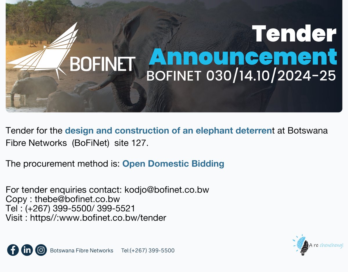 BoFiNet invites tenders for:

Supply and delivery of fibre optic cables – BOFINET 003/20.05/2024-25
Design and construction of an elephant deterrent – BOFINET 030/14.10/2024-25
🔗 Visit: bofinet.co.bw/tender
#BoFiNetTenders #BoFiNet #Tenders