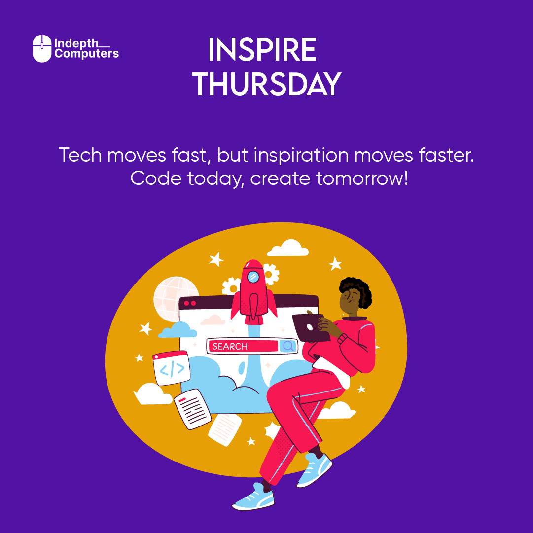 Indepthcomputer's tweet image. Tech moves fast, but inspiration moves faster. 🚀 Code today, create tomorrow! 💡 #InspireThursday #TechMotivation #IndepthComputers
