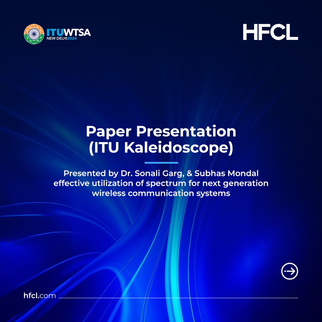 hfclg's tweet photo. Join Subhas Mondal, SVP &amp; Head of R&amp;D at HFCL, and Dr. Sonali Garg, Senior Manager, Standards Research Team, as they share their insights on the future of telecommunications and Youth in Standardization at WTSA-24.

#HFCL #HFCLatIMC #IMC24 #PanelDiscussion https://t.co/kaT8wqq5au