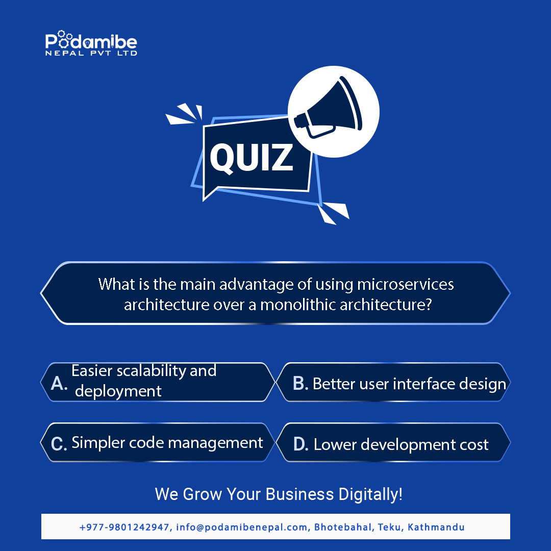 PodamibeNepal's tweet photo. QUIZ
What is the main advantage of using microservices architecture over a monolithic architecture?
#podamibenepal #quiz #websitedevelopment #webapplication #softwaredevelopment #ITsolutions #technology #MonolithicArchitecture https://t.co/B5djB6BvHL