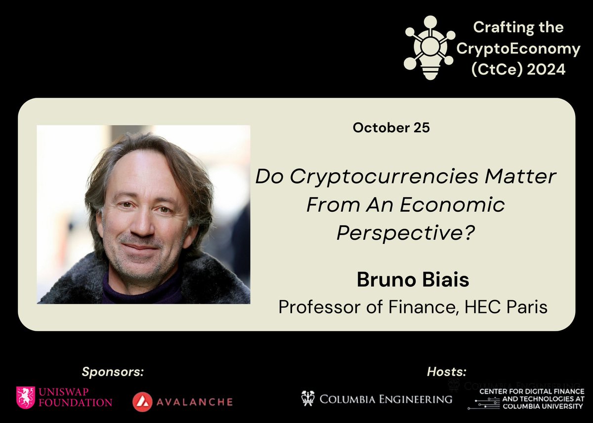 cryptoeconprof's tweet photo. 💡 @HECParis Bruno Biais's keynote at the CBER CtCe Conference will answer the question:

Do #cryptocurrencies Matter From An Economic Perspective?

📅 October 25 - 26
📍 Columbia Engineering Innovation Hub
🔗 Register at https://t.co/RTjR34iKkB

#EconTwitter #CryptoTwitter https://t.co/xpX8pj58hG