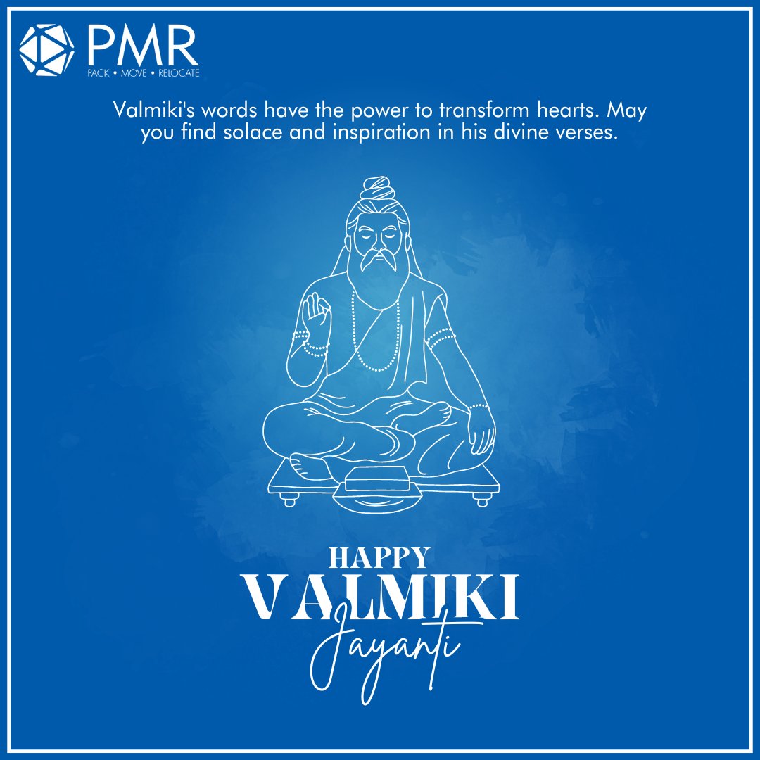 On this auspicious Valmiki Jayanti, we celebrate the wisdom and teachings of Maharishi Valmiki, the revered author of the Ramayana. 🙏

#pmr  #pmrelocations #globalmovers #globalmobility #ValmikiJayanti #MaharishiValmiki #Wisdom