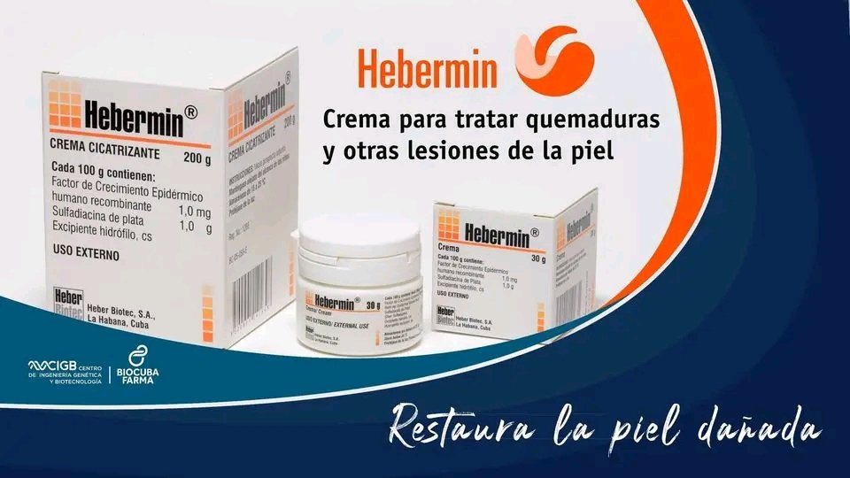 CIGBCuba's tweet photo. Entre los medicamentos diseñados por el CIGB está #Hebermin, una crema que se emplea para tratar quemaduras y escaras; para la cicatrización o regeneración tisular en procesos quirúrgicos y lesiones por radiaciones y en úlceras por extravasación de medicamentos citostáticos. https://t.co/QTACYrYm1v