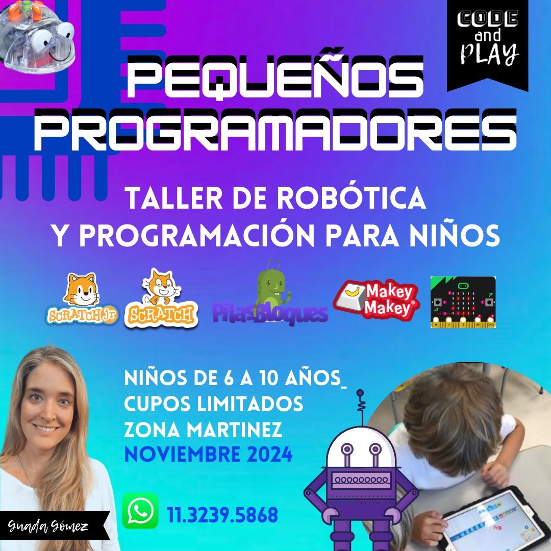Taller de Robótica Y Programación para niños de 6 a 10 años. En Zona Norte, Martinez.
Info al WhatsApp 1132395868 o mail a codeandplay,arg@gmail.com