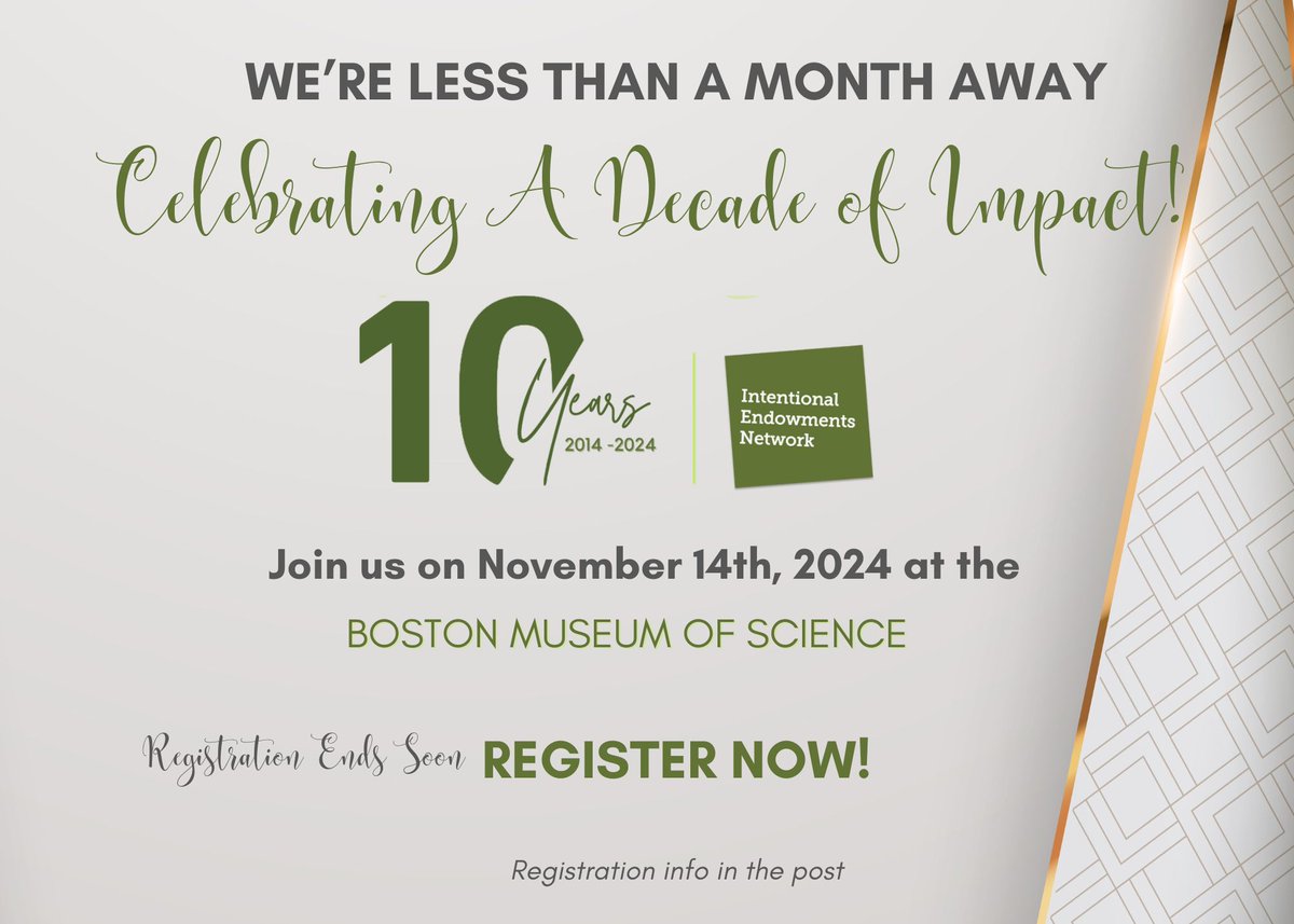 IntentEndowment's tweet image. The countdown is on! We’re less than a month away from our 10th Anniversary Gala on November 14th in Boston. Reconnect with friends in the sustainable investing field, and join us in shaping the future of IEN.

Register today! 👉 bit.ly/4b4BMfo 

#10WithIEN