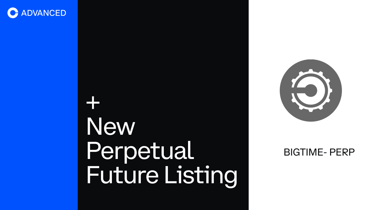 A new perpetual future listing is available to trade on Coinbase Advanced.  You can now trade BIGTIME-PERP with up to 10X leverage. Head to  https://t.co/qnrFAT8O6a to see if BIGTIME-PERP is available to
