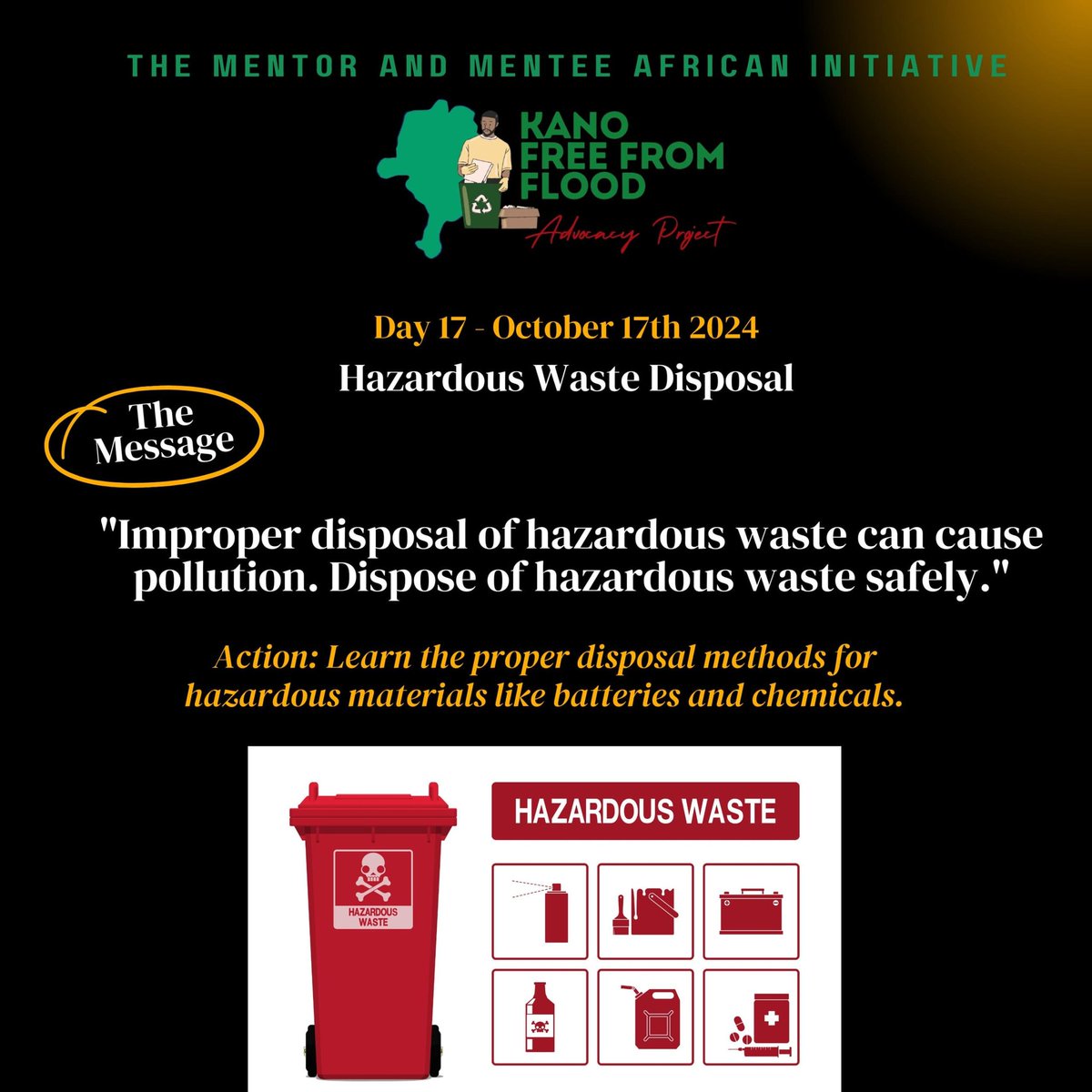 SMSadauki's tweet photo. Day 17: Hazardous Waste Disposal
Message: "Improper disposal of hazardous waste can cause pollution. Dispose of hazardous waste safely."
Action: Learn the proper disposal methods for hazardous materials like batteries and chemicals.
#FloodFreeKano #MAMAInitiative #ActNow https://t.co/4YFDkL6inv