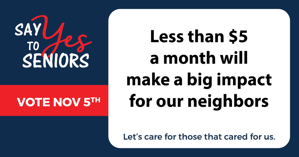 The senior millage would cost $0.50 per $1,000 of taxable income, meaning that a resident with a home with a taxable value of $100,000 would pay $50 per year. That’s less than $5/month for sustainable, long-term funding for our senior population. Say YES to Seniors on 11/5!