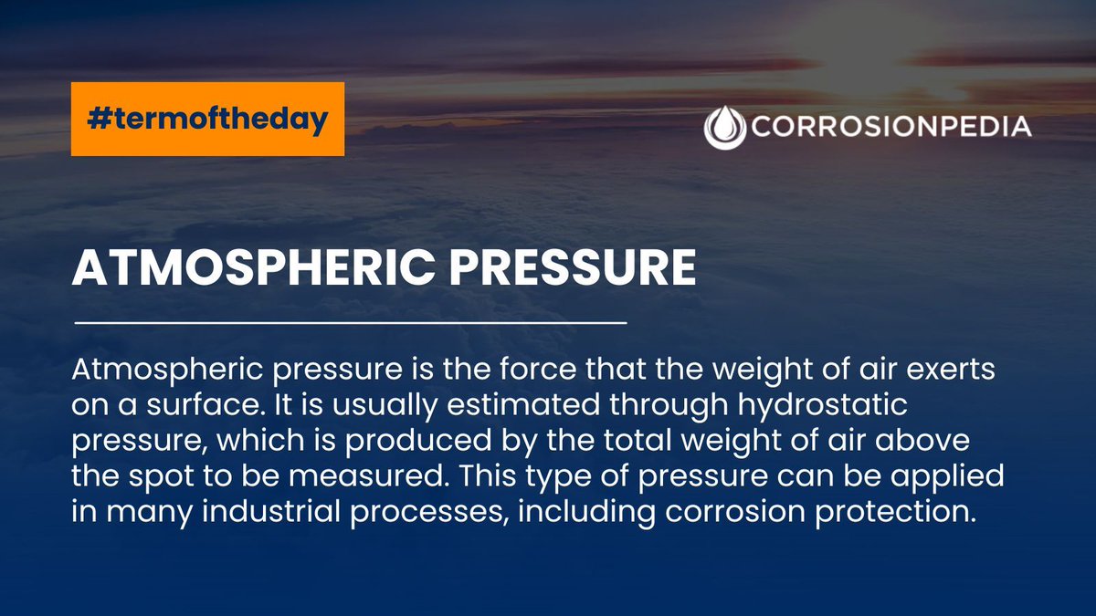 corrosionpedia's tweet image. The atmospheric pressure of a certain point increases along with the increase of the air weight above that point, and vice versa. 
Learn more: buff.ly/3A5qWtk

#AtmosphericPressure #HydrostaticPressure #AirPressure #IndustrialProcesses #CorrosionProtection