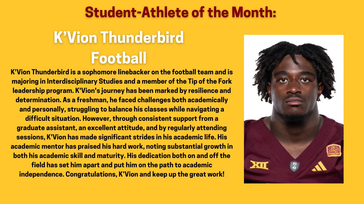 Sun Devil OSAD (@sundevil_osad) on Twitter photo We’re thrilled to present our Most Improved Male Student-Athlete of the Month: K'Vion Thunderbird from <a href="/ASUFootball/">Sun Devil Football</a>! Your dedication has truly paid off, and we can’t wait to see all the amazing things you’ll achieve this year. Keep shining! <a href="/TheSunDevils/">Arizona State Sun Devils</a> #O2V! We’re thrilled to present our Most Improved Male Student-Athlete of the Month: K'Vion Thunderbird from <a href="/ASUFootball/">Sun Devil Football</a>! Your dedication has truly paid off, and we can’t wait to see all the amazing things you’ll achieve this year. Keep shining! <a href="/TheSunDevils/">Arizona State Sun Devils</a> #O2V!