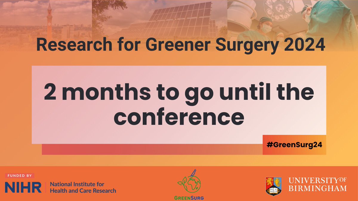 2 months to go until our #Research for #Greener #Surgery #Conference 2024!

📅 17 Dec 2024
📌 The Great Hall, UoBirmingham
📝 Abstracts close on 25 Oct
🎟️ tinyurl.com/GreenSurg24 (#FREE tickets!)
🏆 forms.gle/Z6x76Wmpy2zXSR… (#prizes are up for grabs!)