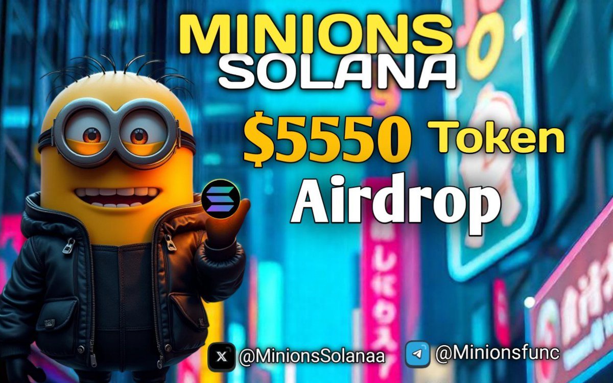 New airdrop: Minions Solana (MINIONS)
Total Reward: $5,550 worth of MINIONS
Rate: ⭐️⭐️⭐️⭐️
Winners: 1,000 Random &amp; Top 50
Distribution: 1st December

Bot Airdrop Link: t.me/Minions_arbot

#Airdrop #Airdrops #Airdropinspector #MinionsSolana #MINIONS #TelegramGiveaway