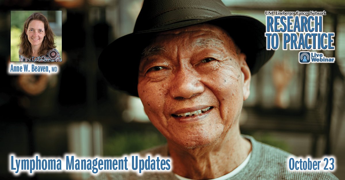 Anne W. Beaven, MD, presents on “Lymphoma Management Updates” from 12:00 – 1:00 on October 23 as part of UNCLCN's Research to Practice webinars.

FREE CE credit: CME – NCPD/CNE – ACPE – ASRT – CTR. Register at learn.unclcn.org/10232024.