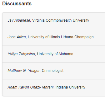 Today's Featured Conference Session is “Roundtable: Global Perspectives on White-Collar and Corporate Crime,” Friday, November 15, 8:00 to 9:20am, Sierra G - 5th Level.
Join us <a href="/ASCRM41/">Amer Soc of Crim</a> in San Francisco for these great presenters. #ASCriminology2024 #ASCSanFran24