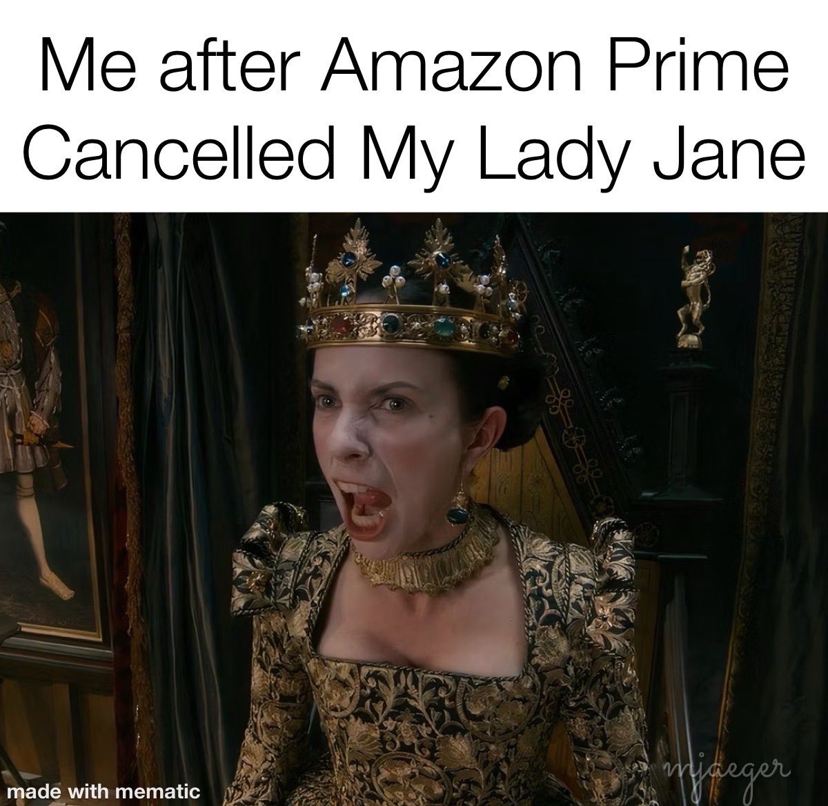 buffalomal's tweet photo. I am still mad @amazon cancelled #MyLadyJane; so here me the meme I’ve made in solidarity.
@Savemyladyjane @hoplittlecrocod #MyLadyJane #EmilyBader #EdwardBluemel #PrincessMary #KateOFlynn #LongLiveMyLadyJane https://t.co/RBaux5DPjE