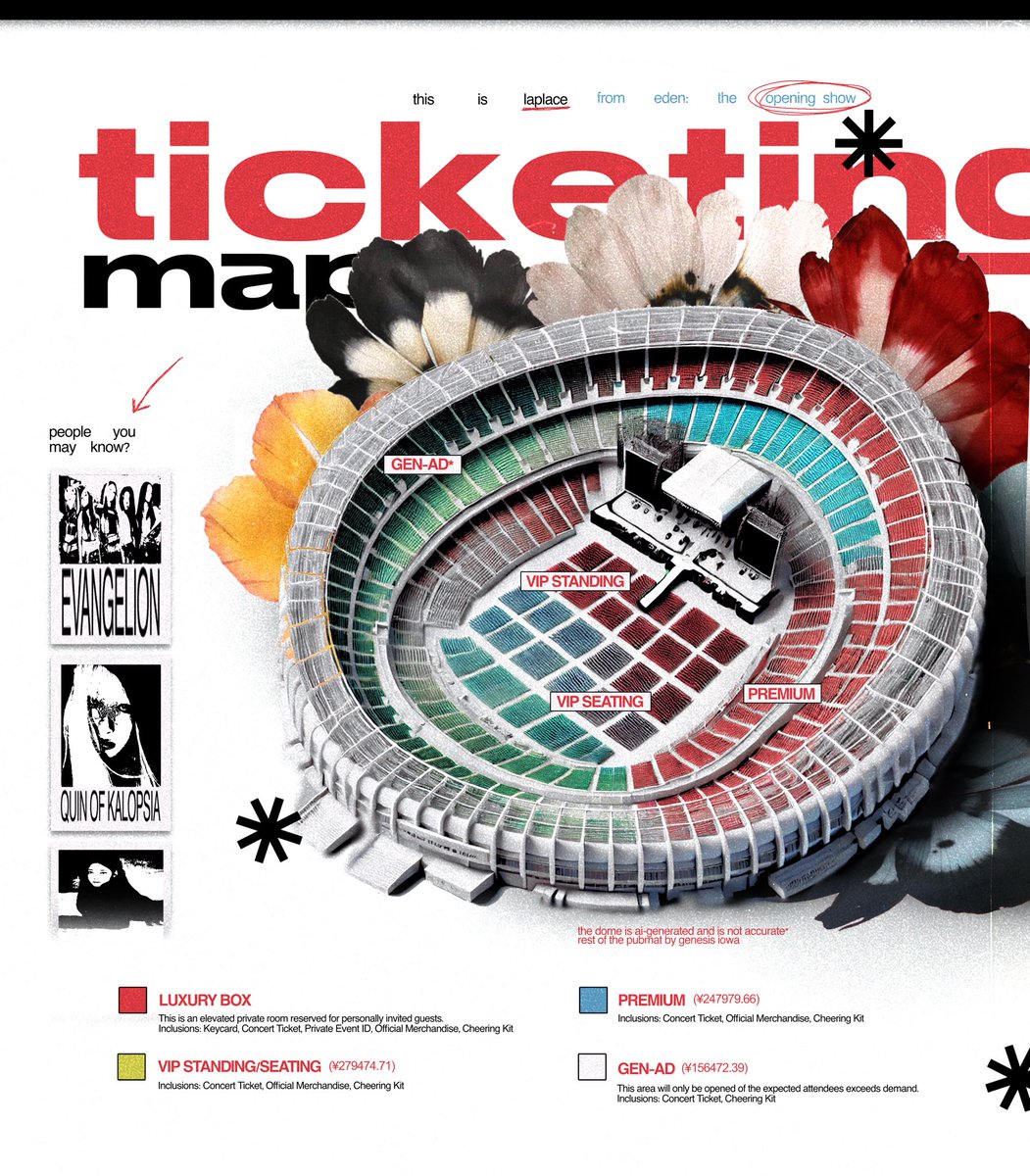 ㅤㅤ

𝗜𝗡𝗧𝗢 𝗧𝗛𝗘 𝗙𝗜𝗘𝗥𝗬 𝗣𝗜𝗧: Here is the official seat map and ticket prices for LAPLACE 라플라스 FROM EDEN: THE WORLD TOUR! Opening Show.

📅 11.09.2024 SAT 1PM GMT +8 
🏟️ Tokyo Dome, Bunkyo City, Japan 

[Pre-Selling Period] October 17-21, 2024
[General Public]