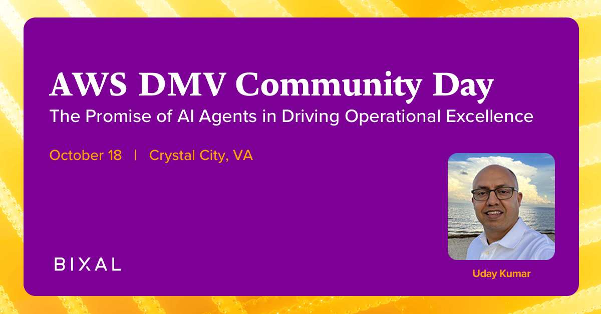 We're excited to share that Bixal's Uday Kumar, will present at the upcoming <a href="/awscloud/">Amazon Web Services</a> DMV Community Day!  This is an excellent opportunity to gain valuable perspectives and expertise in the realm of AI and operational efficiency. 

Learn more and RSVP at ow.ly/VAxP50TLPFv