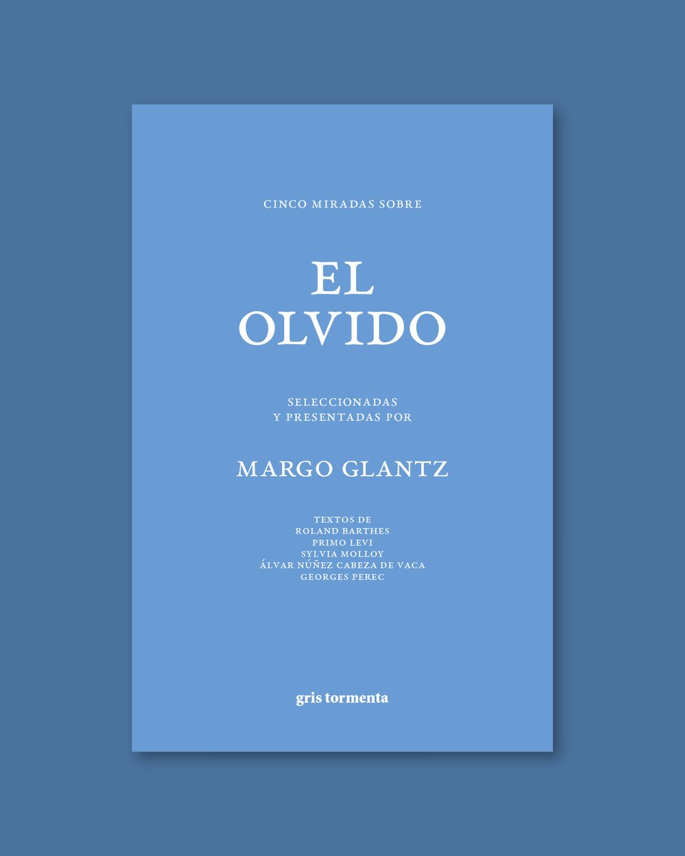 gristormenta's tweet photo. En los cinco textos que forman este libro encontramos mecanismos o dispositivos contra el olvido. El recuerdo como potente herramienta. La transmisión del recuerdo como algo imperante. Forzarse o forzar a otros a recordar: una fobia o una necesidad.

https://t.co/MGocn4yI4V https://t.co/S6Q9LstyAN