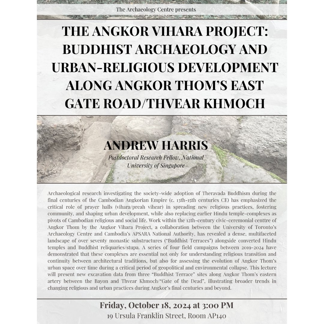 The Archaeology Centre (@archcentreuoft) on Twitter photo TOMORROW! the Archaeology Centre presents Andrew Harris for a talk titled: The Angkor Vihara Project: Buddhist Archaeology and Urban-Religious Development along Angkor Thom’s East Gate Road/Thvear Khmoch." TOMORROW! the Archaeology Centre presents Andrew Harris for a talk titled: The Angkor Vihara Project: Buddhist Archaeology and Urban-Religious Development along Angkor Thom’s East Gate Road/Thvear Khmoch."
